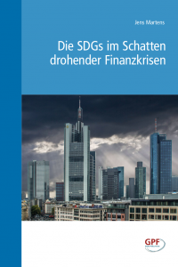 Die SDGs im Schatten drohender Finanzkrisen
